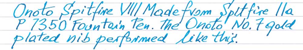 Onoto Spitfire VIII Made from Spitfire IIa P7350 Fountain Pen (2020) - writing sample