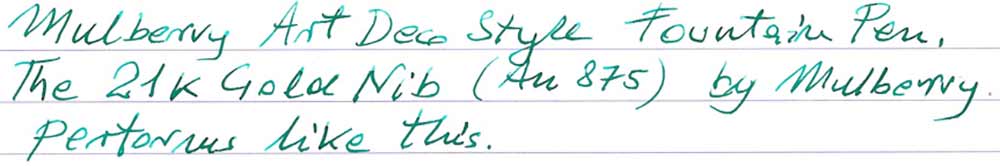 Mulberry Art Deco Style Fountain Pen (mid 1990s) - writing sample