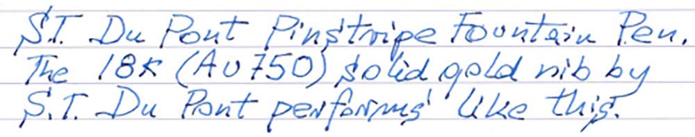 S.T. Du Pont Paris Pinstripe Fountain Pen (1999-2000s) - writing sample