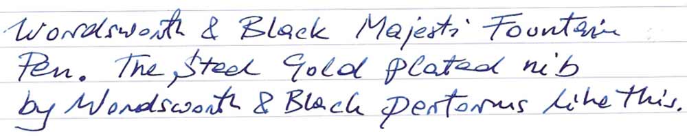 Wordsworth & Black Majesti Fountain Pen (2022) - writing sample